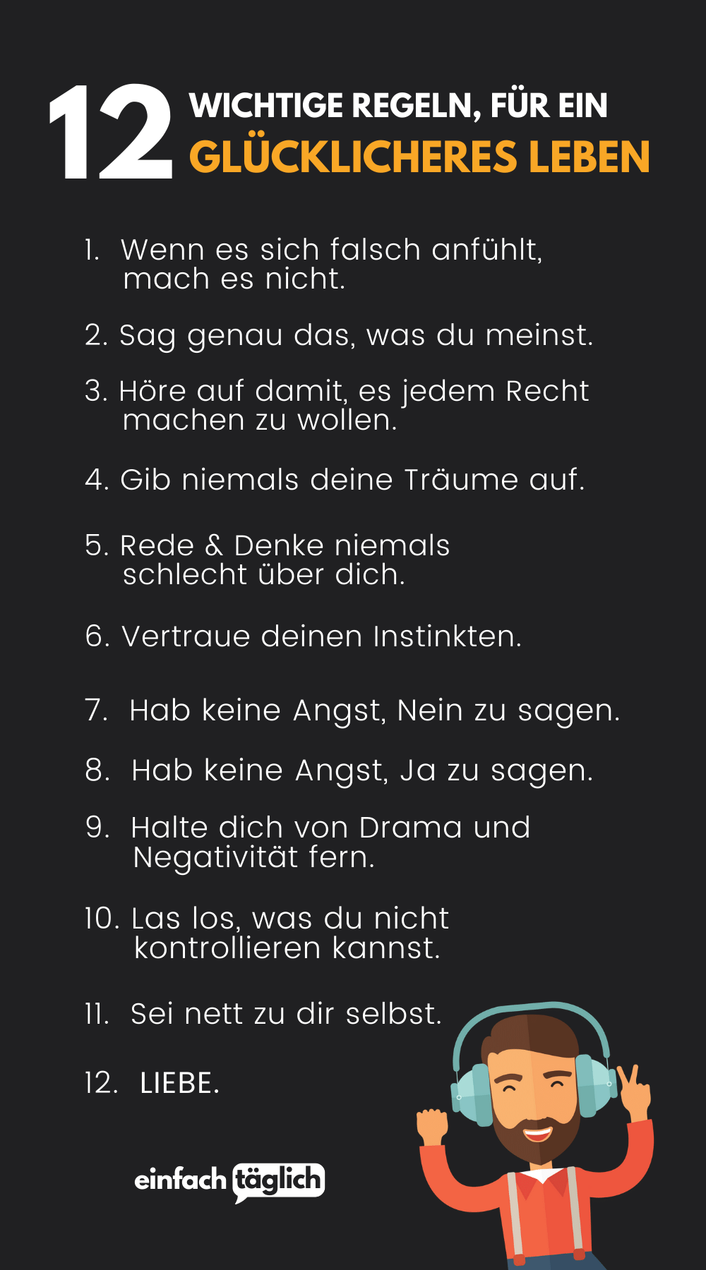 12 wichtige Regeln, für ein glückliches & zufriedenes Leben