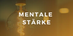 Mentale Stärke